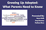 Growing Up Adopted Presentation